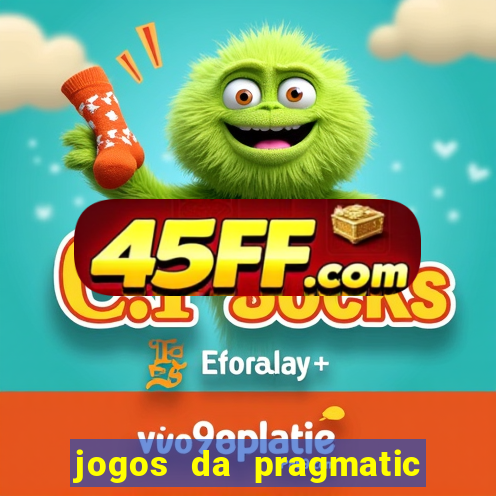 jogos da pragmatic de 10 centavos
